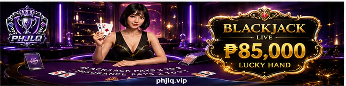 PHJLQ live casino